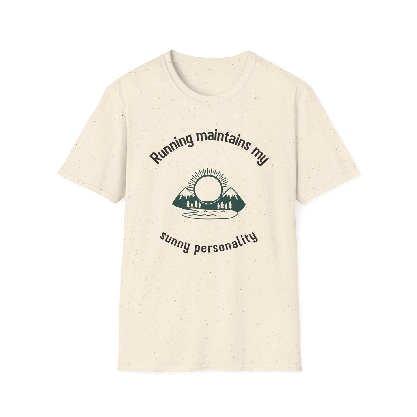 Running maintains my sunny personality T-Shirt