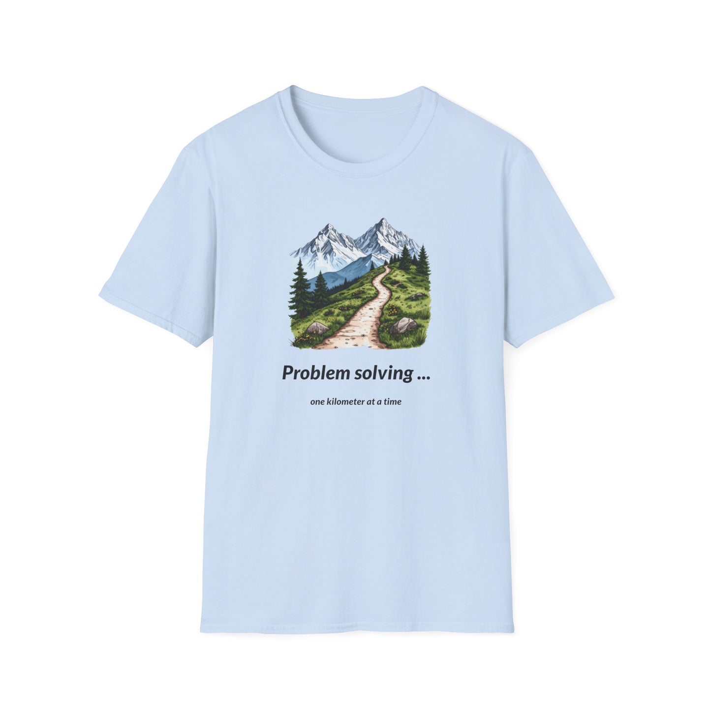 Problem solving one kilometer at a time T-Shirt