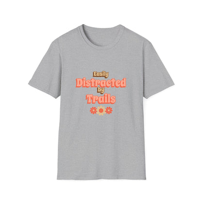 Easily Distracted by Trails T-Shirt