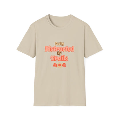 Easily Distracted by Trails T-Shirt