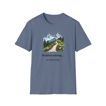 Problem solving one mile at a time T-Shirt