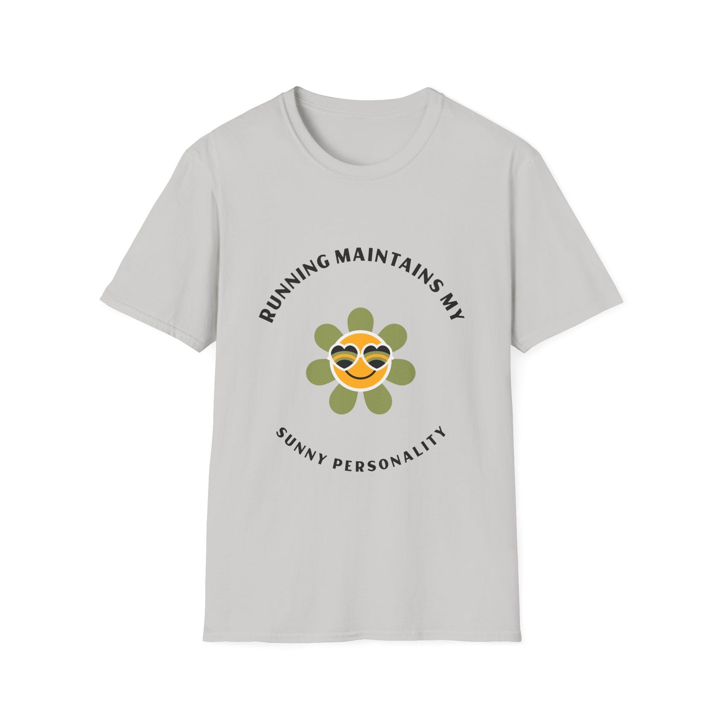 Running maintains my sunny personality T-Shirt