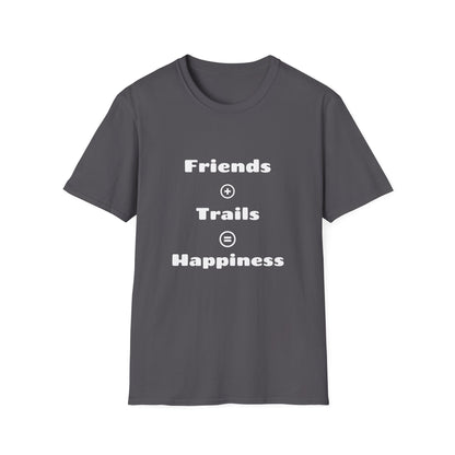 Friends + Trails = Happiness T-Shirt
