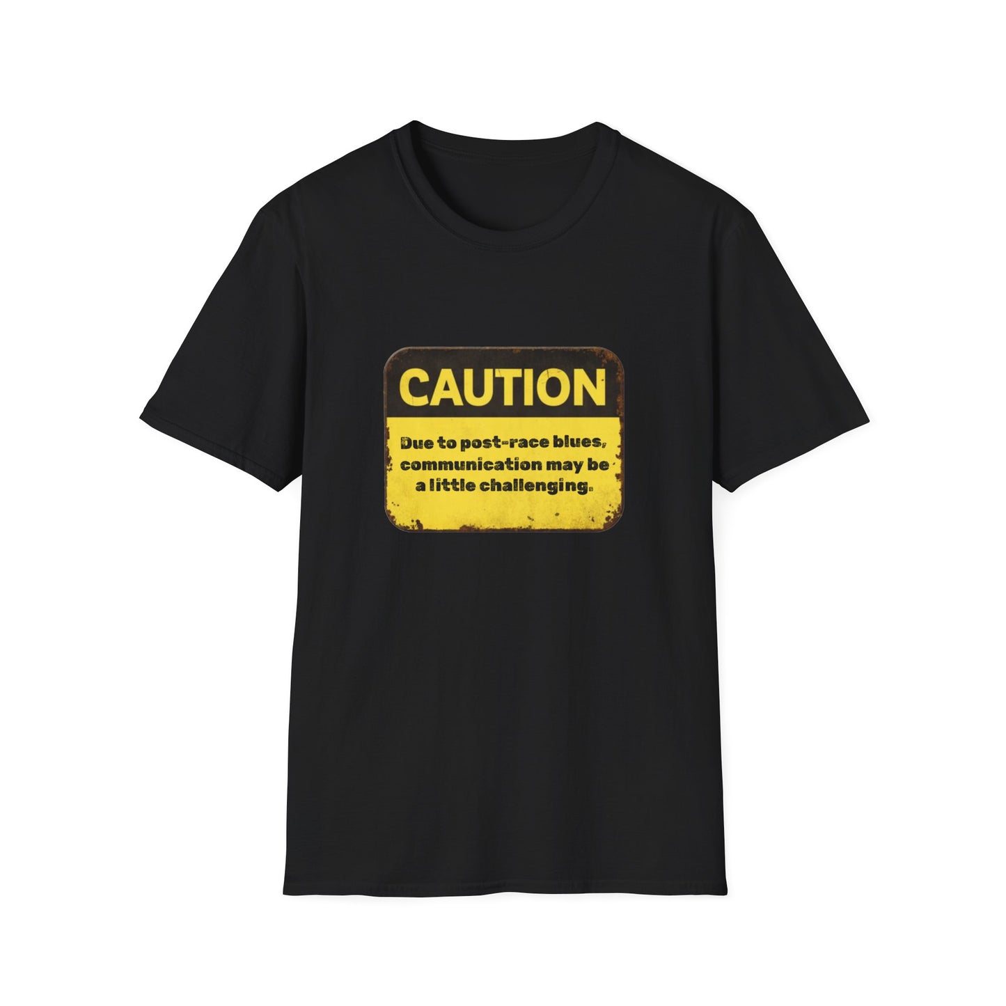 Caution I'm dealing with post-race blues T-Shirt