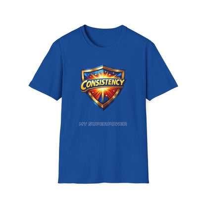 Consistency is my superpower T-Shirt