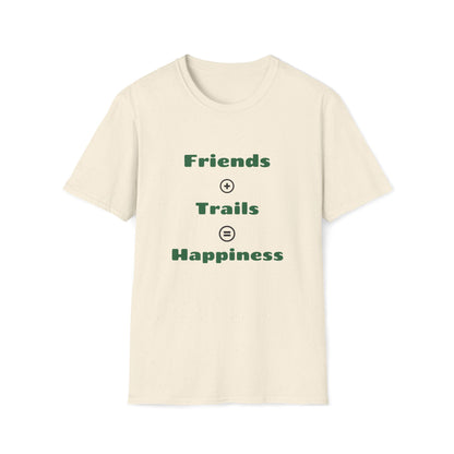 Friends + Trails = Happiness T-Shirt