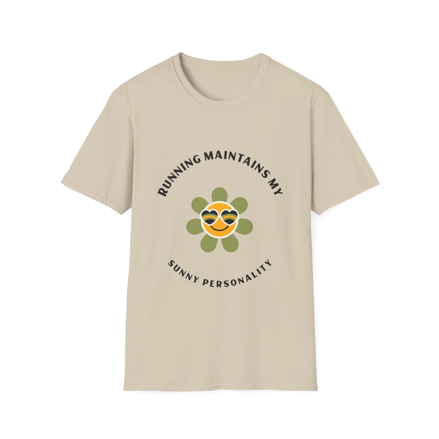 Running maintains my sunny personality T-Shirt