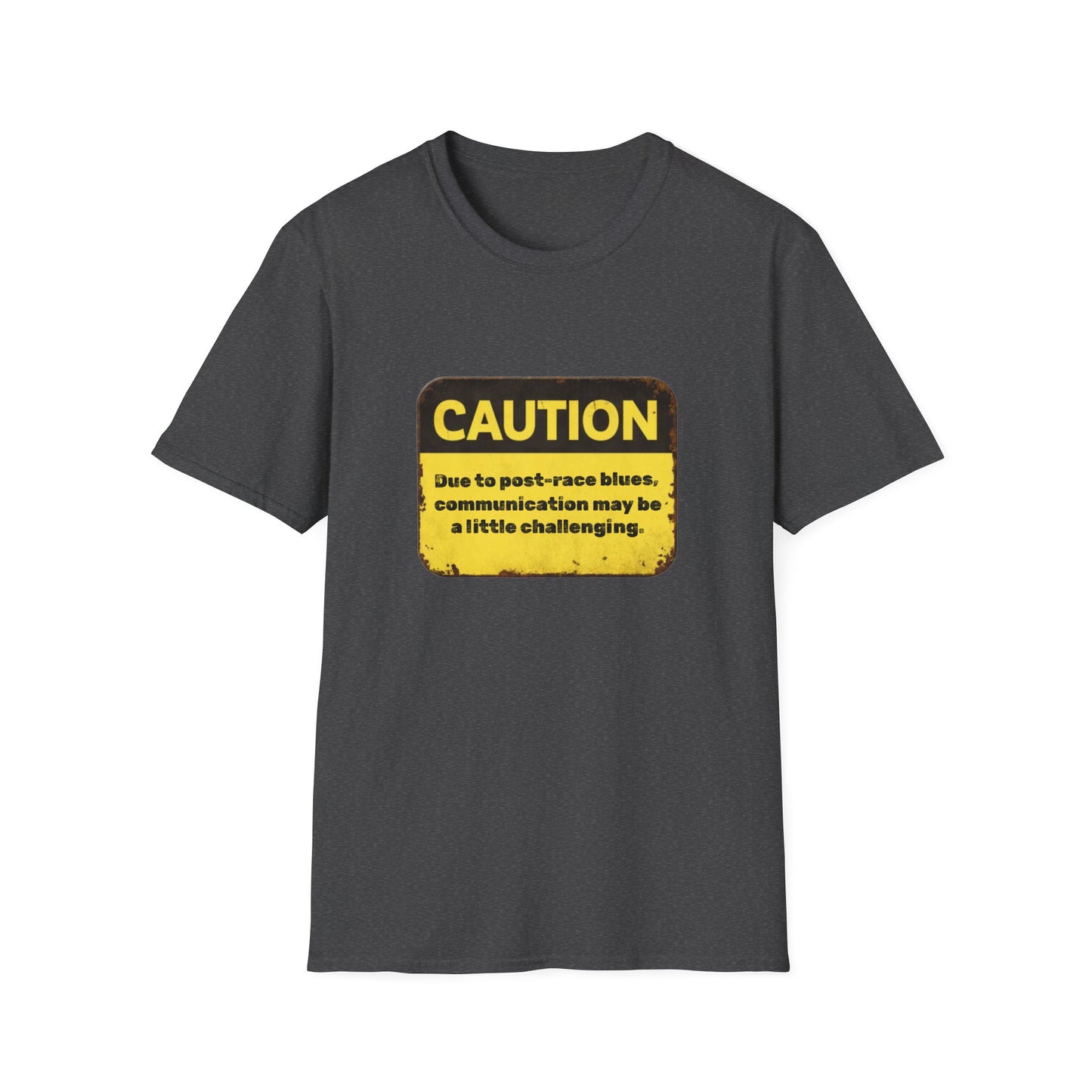 Caution I'm dealing with post-race blues T-Shirt