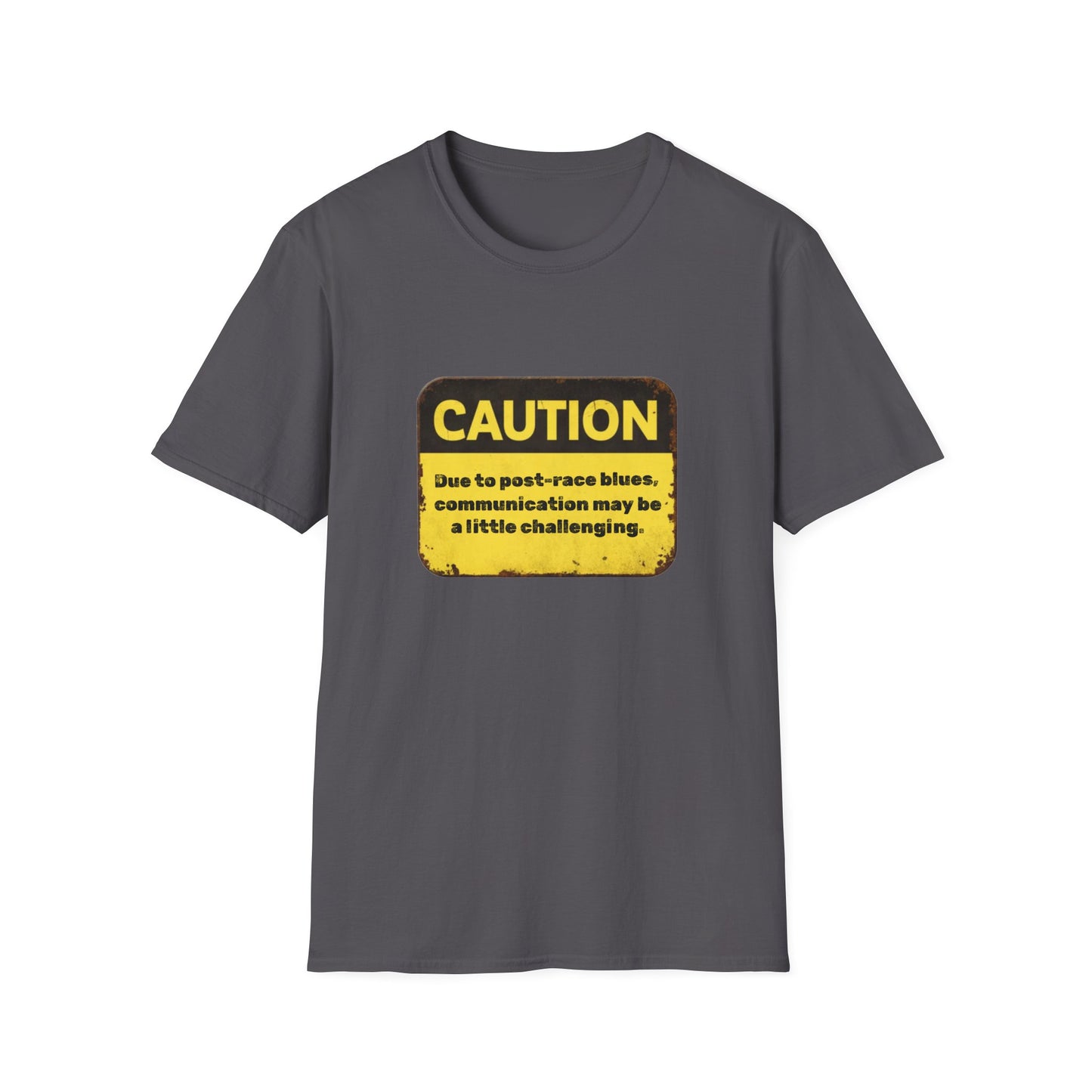 Caution I'm dealing with post-race blues T-Shirt