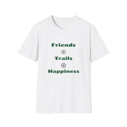 Friends + Trails = Happiness T-Shirt