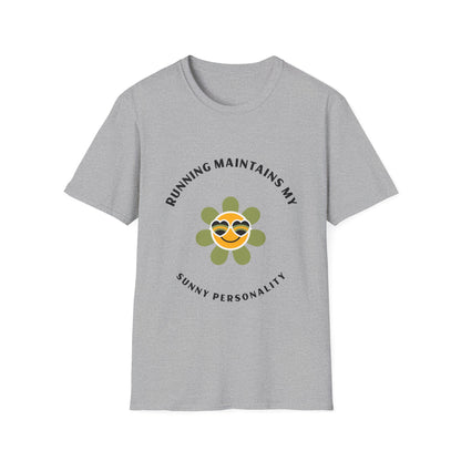 Running maintains my sunny personality T-Shirt