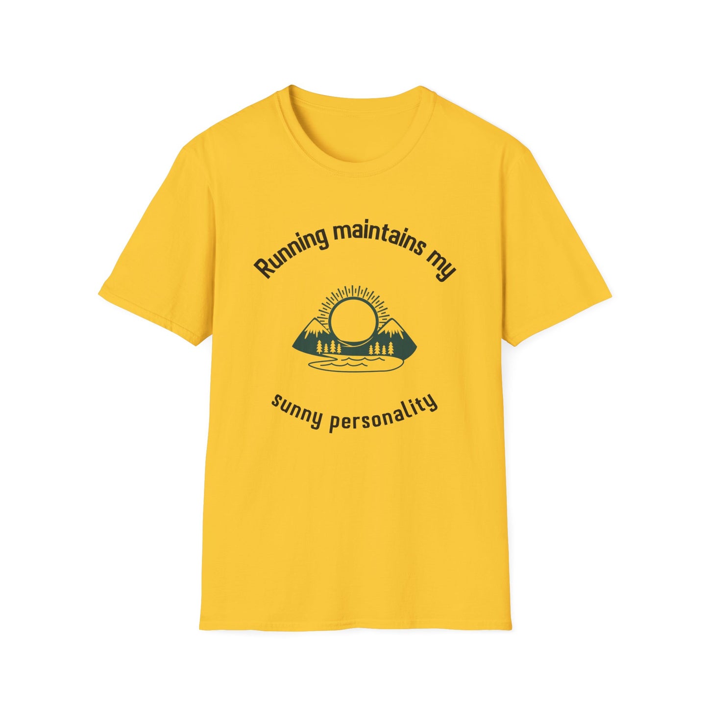 Running maintains my sunny personality T-Shirt