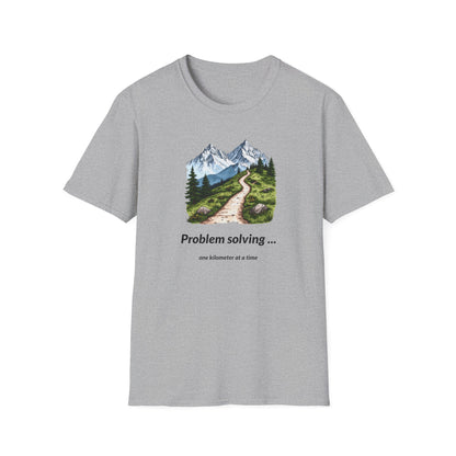 Problem solving one kilometer at a time T-Shirt