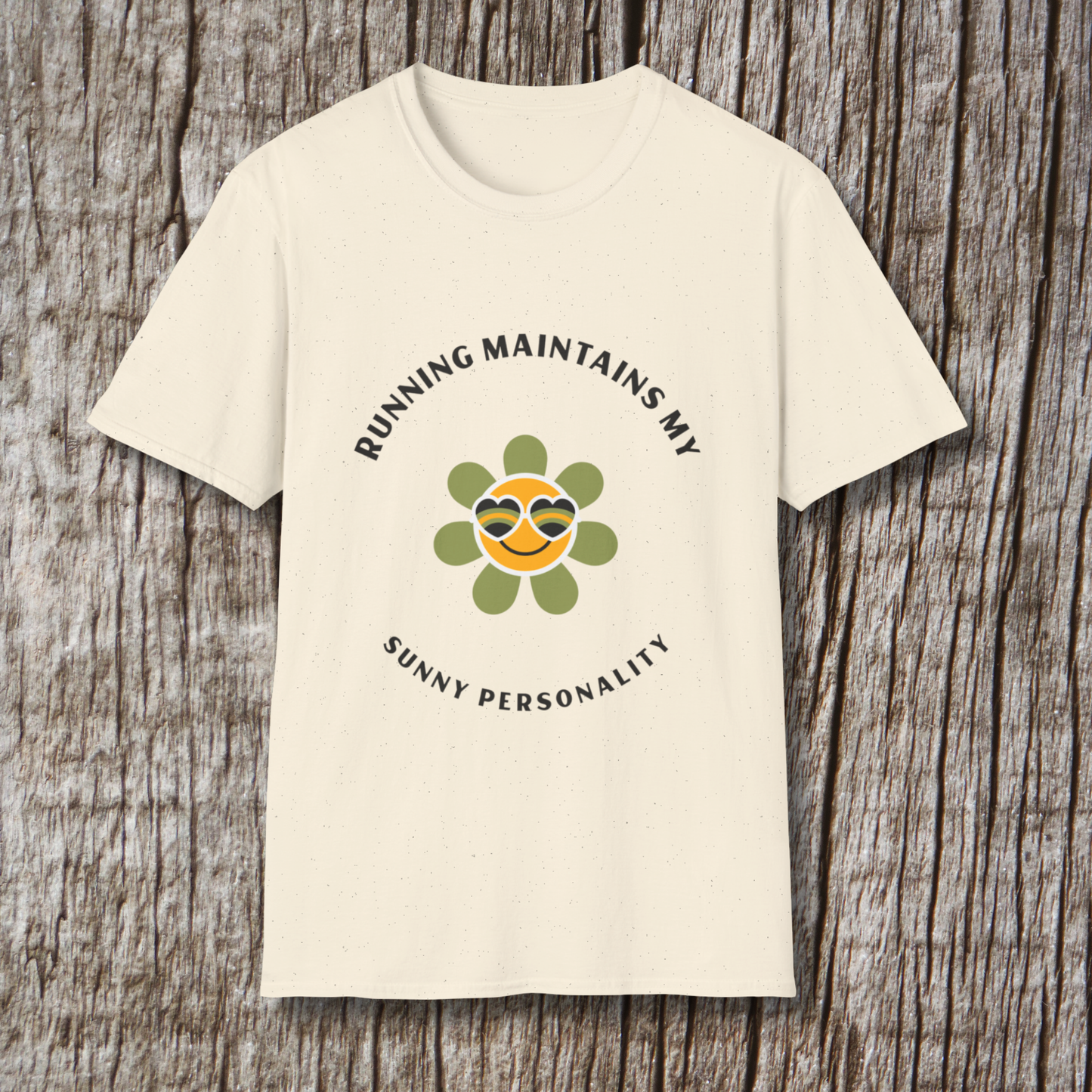 Running maintains my sunny personality T-Shirt