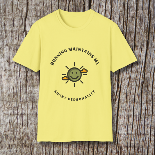 Running maintains my sunny personality T-Shirt