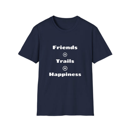 Friends + Trails = Happiness T-Shirt