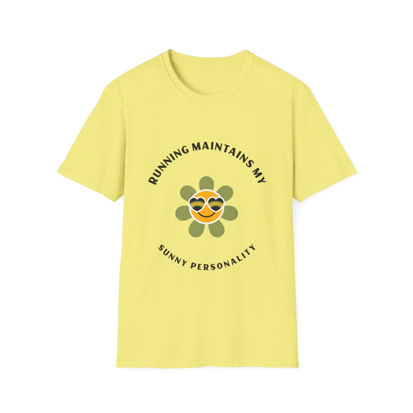 Running maintains my sunny personality T-Shirt