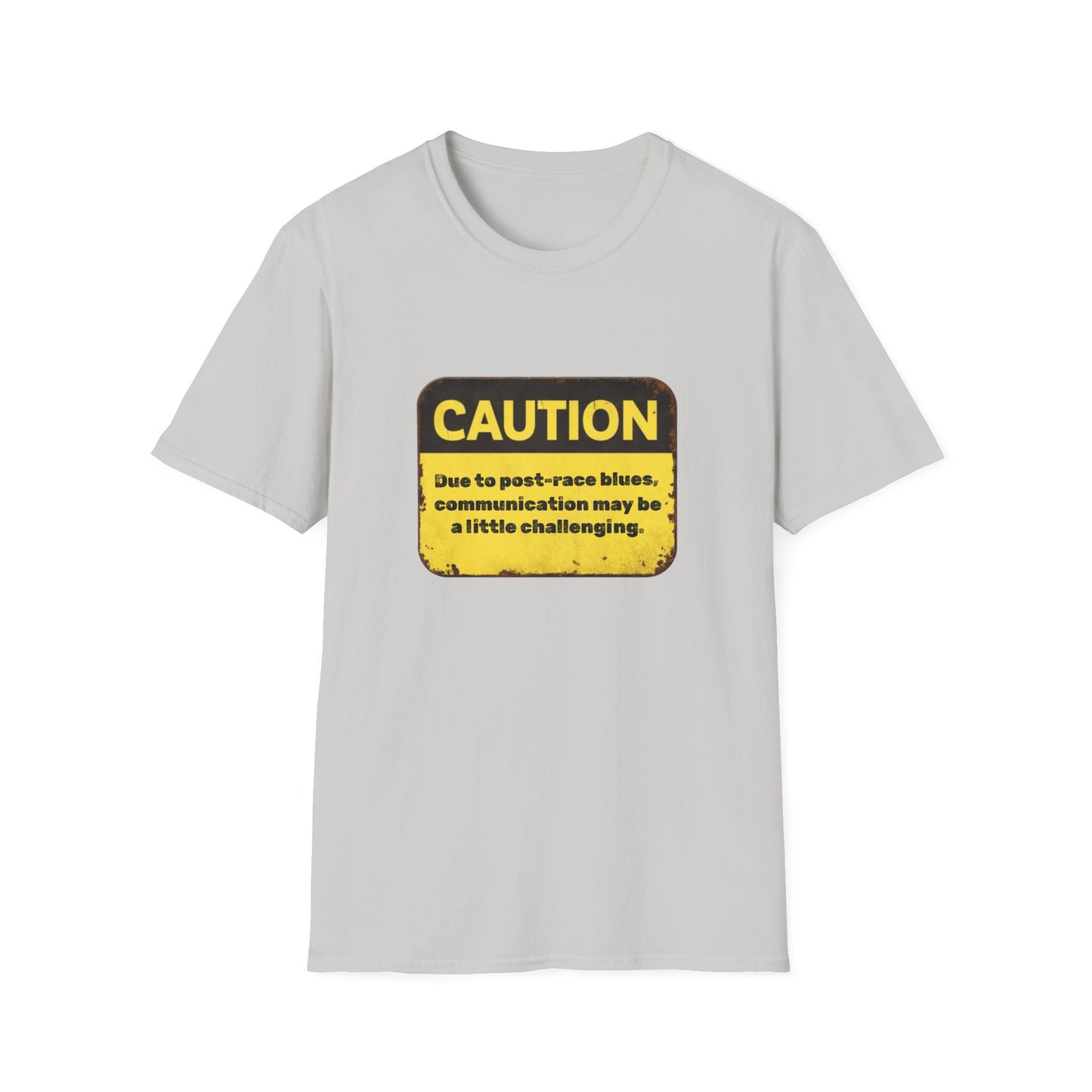 Caution I'm dealing with post-race blues T-Shirt