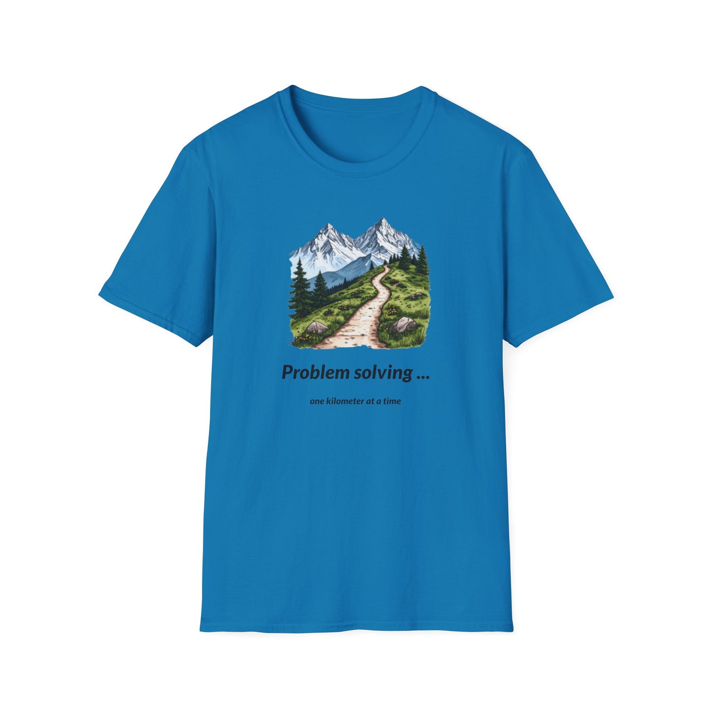 Problem solving one kilometer at a time T-Shirt