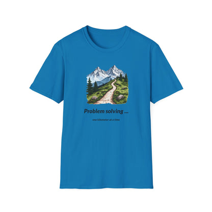 Problem solving one kilometer at a time T-Shirt